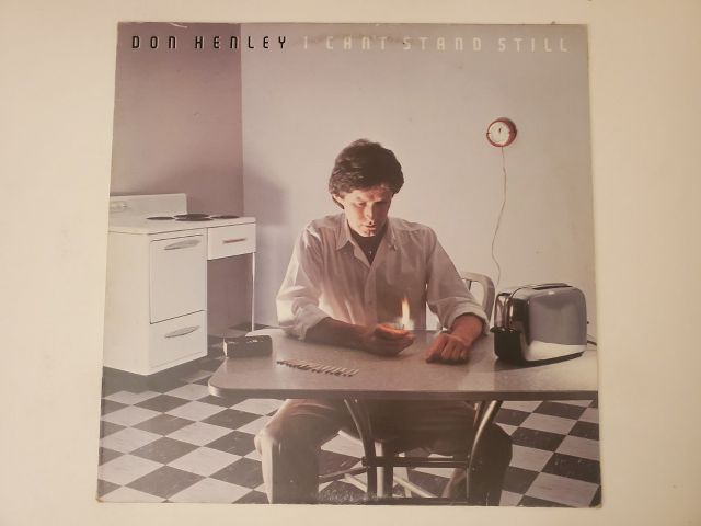 Don Henley I Can't Stand Still vinyl record