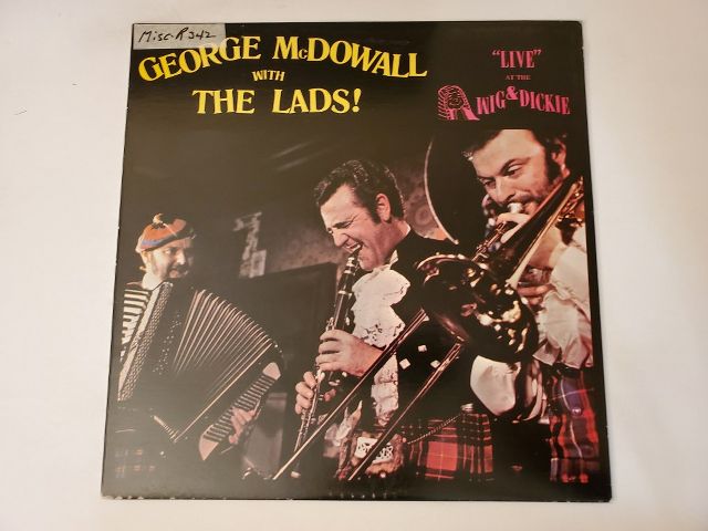 George McDowall with The Lads Live' at the Wig & Dickie vinyl record