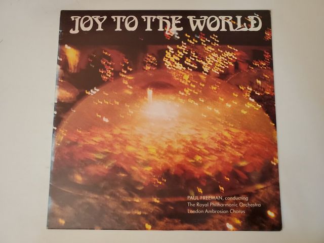 Paul Freeman, The Royal Philharmonic Orchestra, London Ambrosian Chorus Joy To The World vinyl record