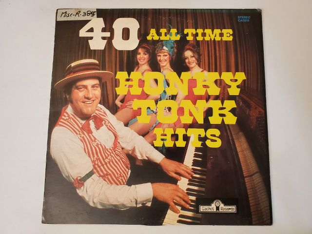 Unknown 40 All Time Honky Tonk Hits vinyl record