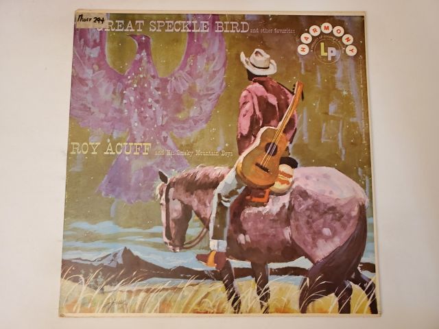 Roy Acuff and His Smoky Mountain Boys Great Speckle Bird and Other Favorites vinyl record