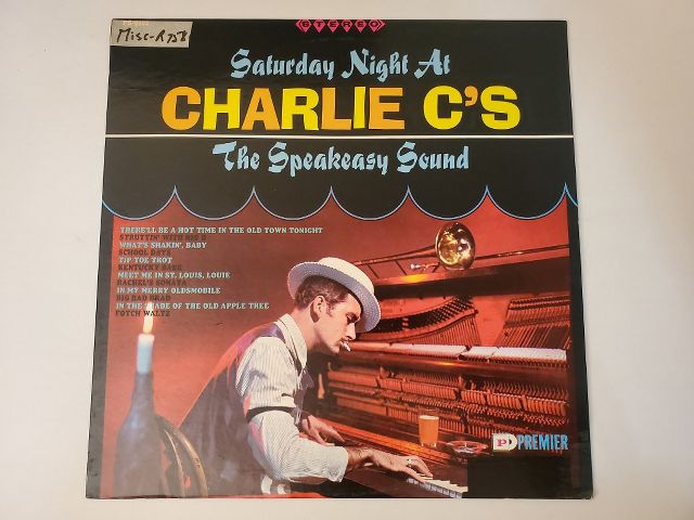 Unknown Saturday Night At Charlie C's: The Speakeasy Sound vinyl record