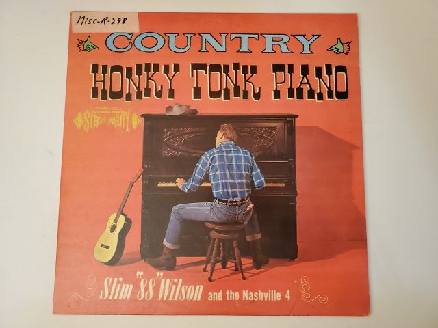 Slim "88" Wilson and the Nashville 4 Country Honky Tonk Piano vinyl record