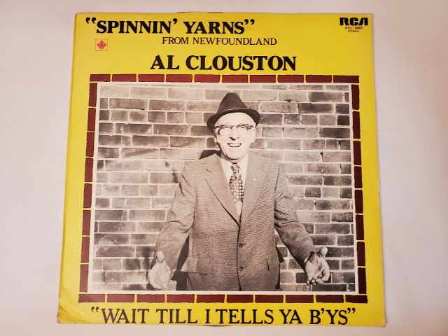 Al Clouston Spinnin' Yarns From Newfoundland vinyl record
