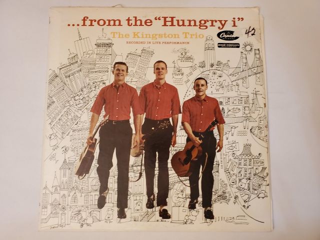 The Kingston Trio ...from the 'Hungry i' vinyl record