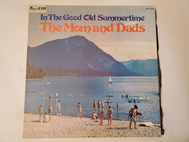 The Mom and Dads In The Good Old Summertime vinyl record