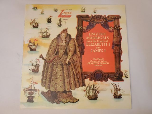 The Purcell Consort of Voices English Madrigals from the Courts of Elizabeth I and James I vinyl record