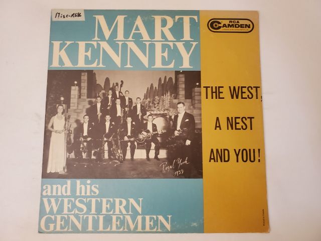 Mart Kenney and His Western Gentlemen The West, A Nest and You! vinyl record