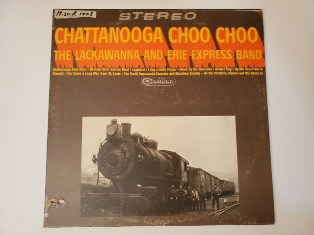 The Lackawanna and Erie Express Band Chattanooga Choo Choo vinyl record