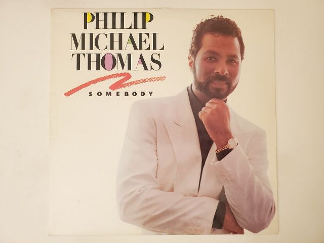Philip Michael Thomas Somebody vinyl record