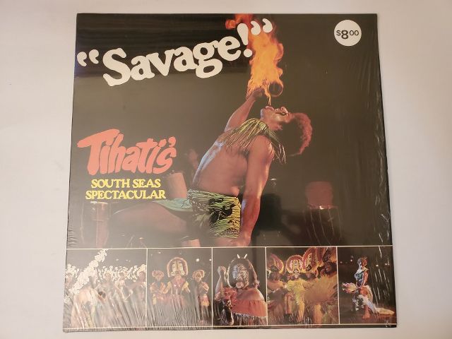 Tihati's Savage! South Seas Spectacular vinyl record