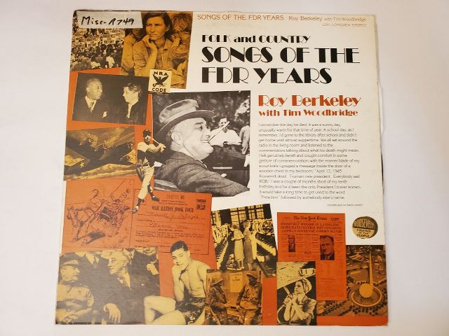 Roy Berkeley with Tim Woodbridge Folk and Country Songs of the FDR Years vinyl record