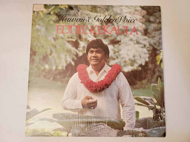 Eddie Kekaula Hawaii's Golden Voice vinyl record