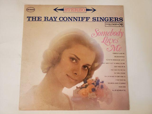 The Ray Conniff Singers Somebody Loves Me vinyl record
