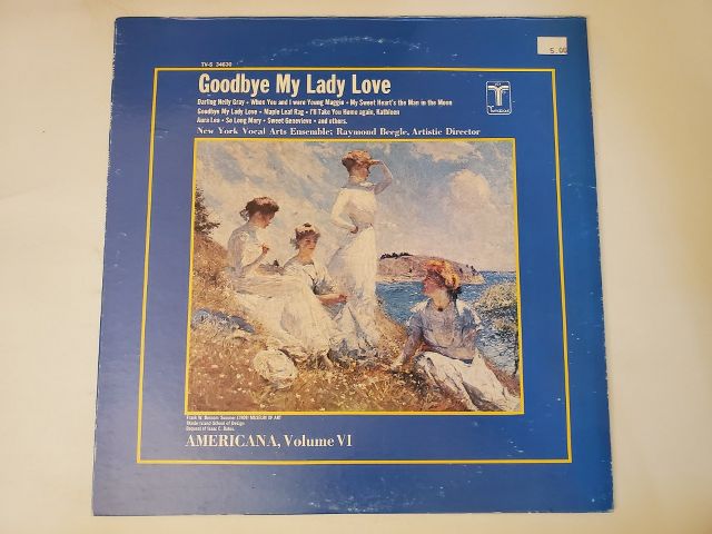 New York Vocal Arts Ensemble Goodbye My Lady Love vinyl record