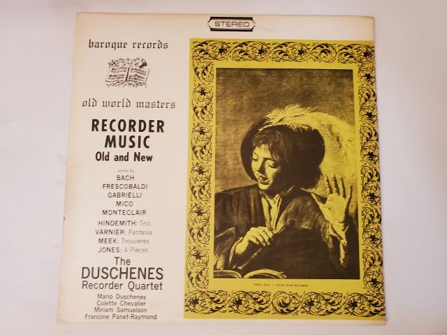The Duschenes Recorder Quartet Recorder Music Old and New vinyl record