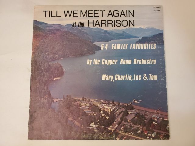 The Copper Room Orchestra Till We Meet Again at the Harrison vinyl record