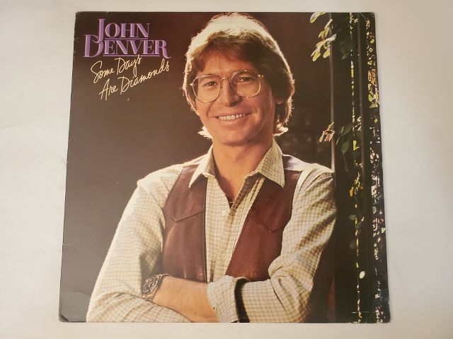 John Denver Some Days Are Diamonds vinyl record