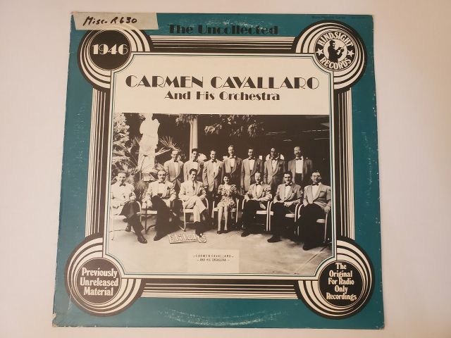 Carmen Cavallaro And His Orchestra The Uncollected vinyl record