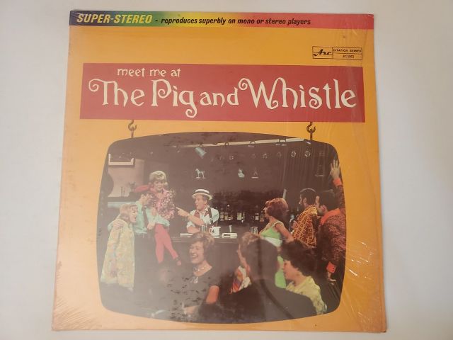 Unknown Meet Me at The Pig and Whistle vinyl record
