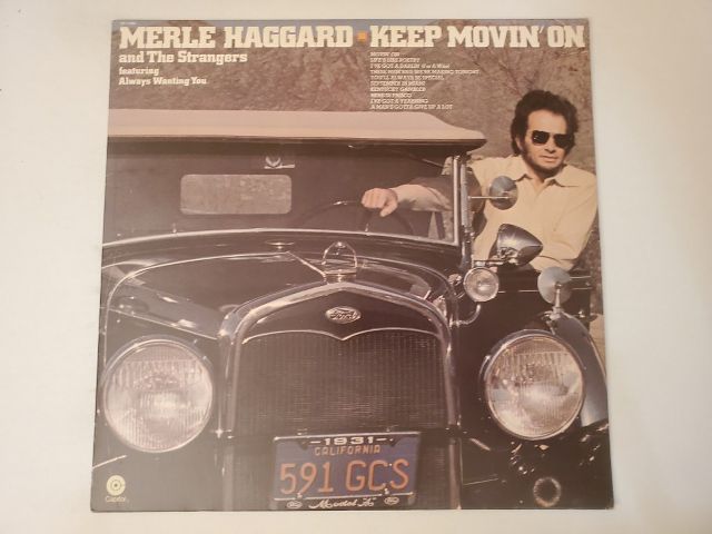 Merle Haggard and The Strangers Keep Movin' On vinyl record