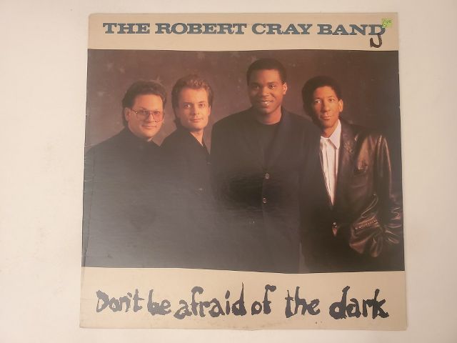 The Robert Cray Band Don't Be Afraid of the Dark vinyl record