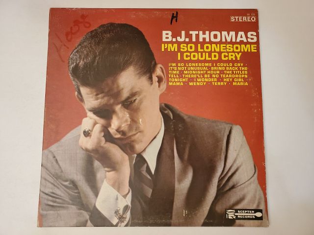 B.J. Thomas I'm So Lonesome I Could Cry vinyl record