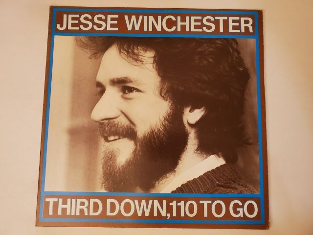 Jesse Winchester Third Down, 110 to Go vinyl record