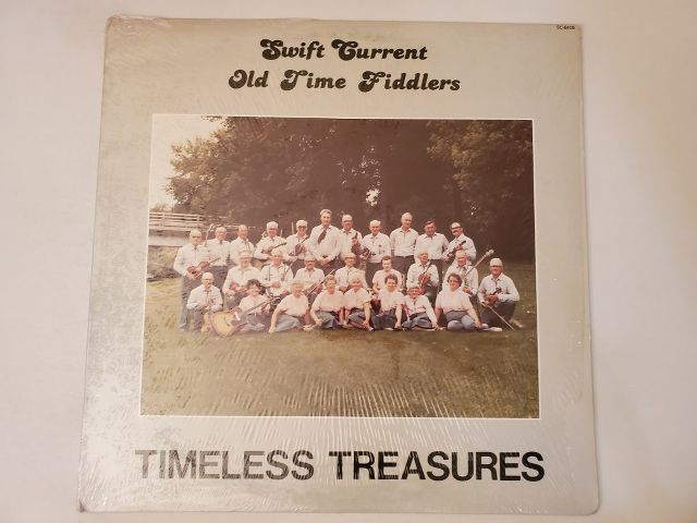 Swift Current Old Time Fiddlers Timeless Treasures vinyl record