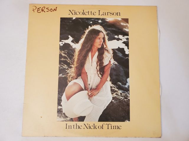 Nicolette Larson In the Nick of Time vinyl record