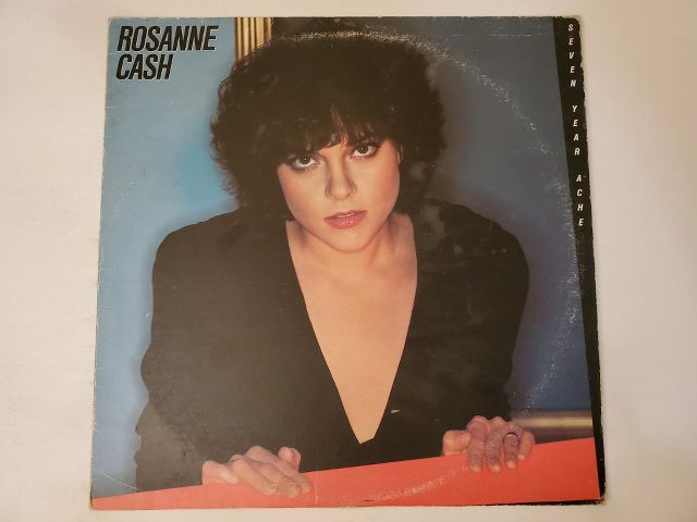 Rosanne Cash Seven Year Ache vinyl record