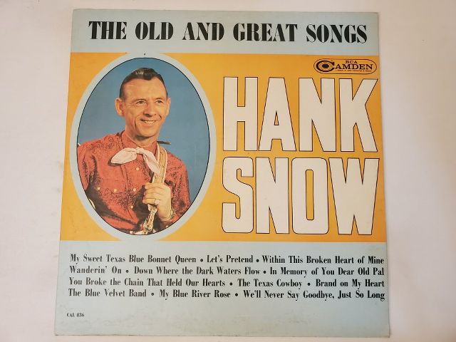 Hank Snow The Old and Great Songs vinyl record