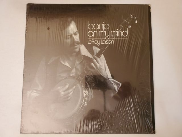 LeRoy Larson Banjo on My Mind vinyl record