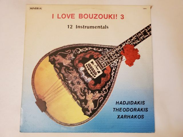Hadjidakis, Theodorakis, Xarhakos I Love Bouzouki! 3 vinyl record