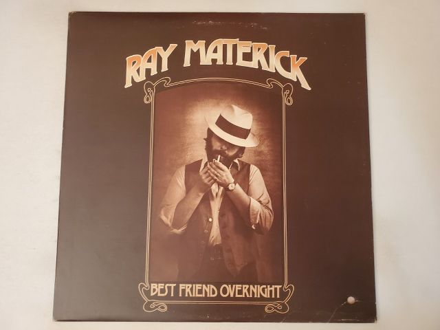 Ray Materick Best Friend Overnight vinyl record