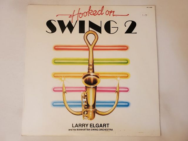 Larry Elgart and His Manhattan Swing Orchestra Hooked on Swing 2 vinyl record