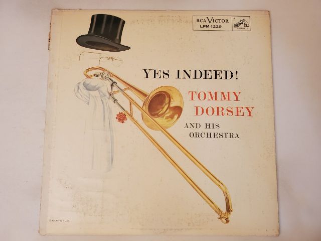 Tommy Dorsey and His Orchestra Yes Indeed! vinyl record