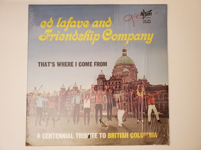 Ed Lafave and Friendship Company That's Where I Come From vinyl record