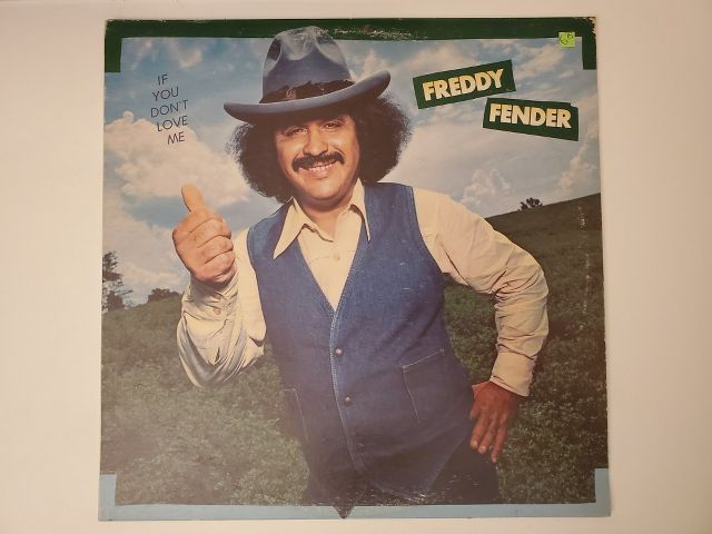 Freddy Fender If You Don?t Love Me vinyl record