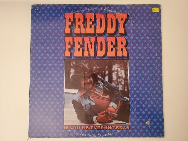 Freddy Fender If You're Ever in Texas vinyl record