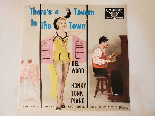 Del Wood There's a Tavern In The Town vinyl record