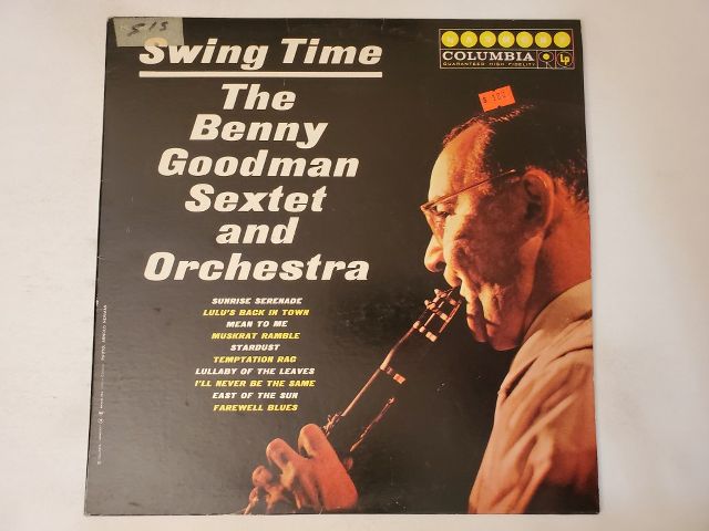 The Benny Goodman Sextet and Orchestra Swing Time vinyl record