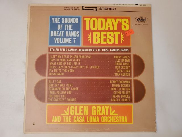 Glen Gray and The Casa Loma Orchestra The Sounds of the Great Bands Volume 7: Today's Best vinyl record
