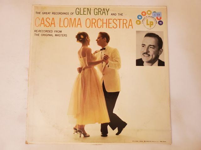 Glen Gray and The Casa Loma Orchestra The Great Recordings of Casa Loma Orchestra vinyl record