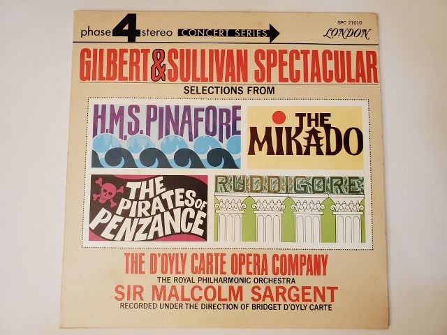 The D'Oyly Carte Opera Company Gilbert & Sullivan Spectacular vinyl record