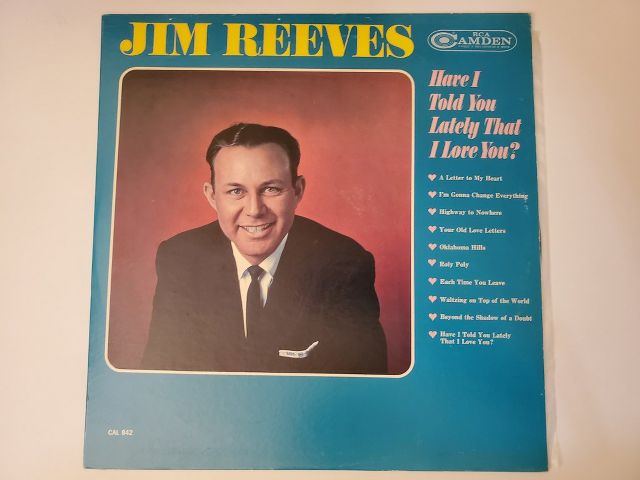 Jim Reeves Have I Told You Lately That I Love You? vinyl record