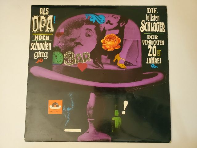 Various Artists Als Opa noch schwofen ging: Die tollsten Schlager der verr?ckten 20er Jahre! vinyl record