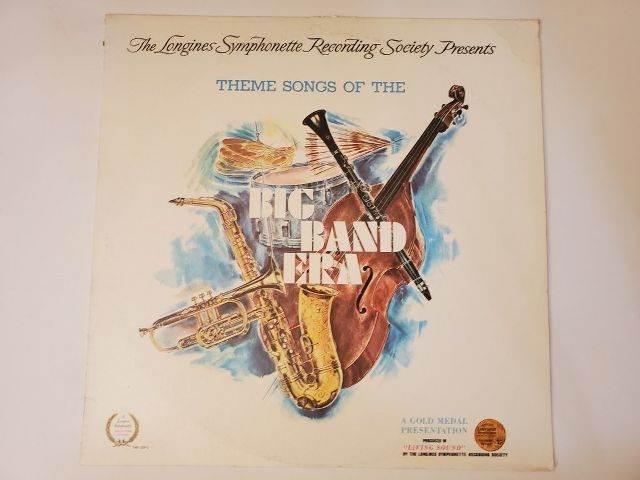 The Longines Symphonette Recording Society Theme Songs of the Big Band Era vinyl record