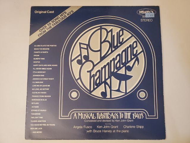 Original Cast Blue Champagne: A Musical Flashback to the 1940's vinyl record
