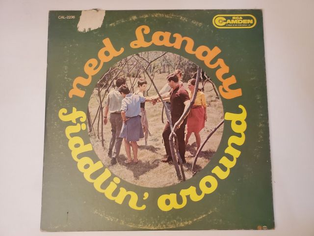 Ned Landry Fiddlin' Around vinyl record